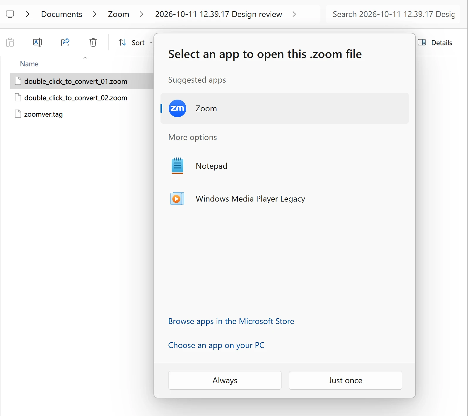 Windows 11 dialog Select an app to open this .zoom file, opened over File Explorer with double_click_to_convert_01.zoom selected. Under Suggested apps, Zoom (zTscoder.exe, picked from AppData\Roaming\Zoom\bin) is selected; the Always and Just once buttons are at the bottom