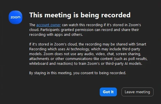 Zoom prompt: This meeting is being recorded, with Got It and Leave meeting buttons