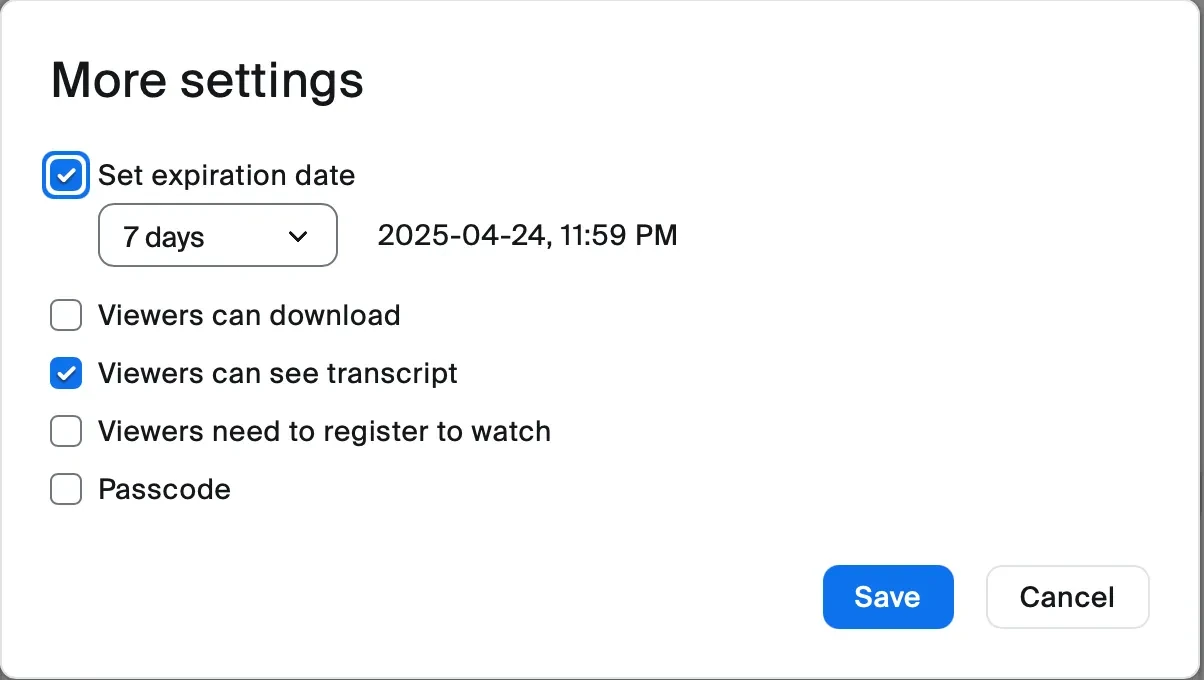 Zoom More settings dialog for a shared recording: Set expiration date, Viewers can download, Viewers can see transcript, Viewers need to register to watch, Passcode, Save and Cancel